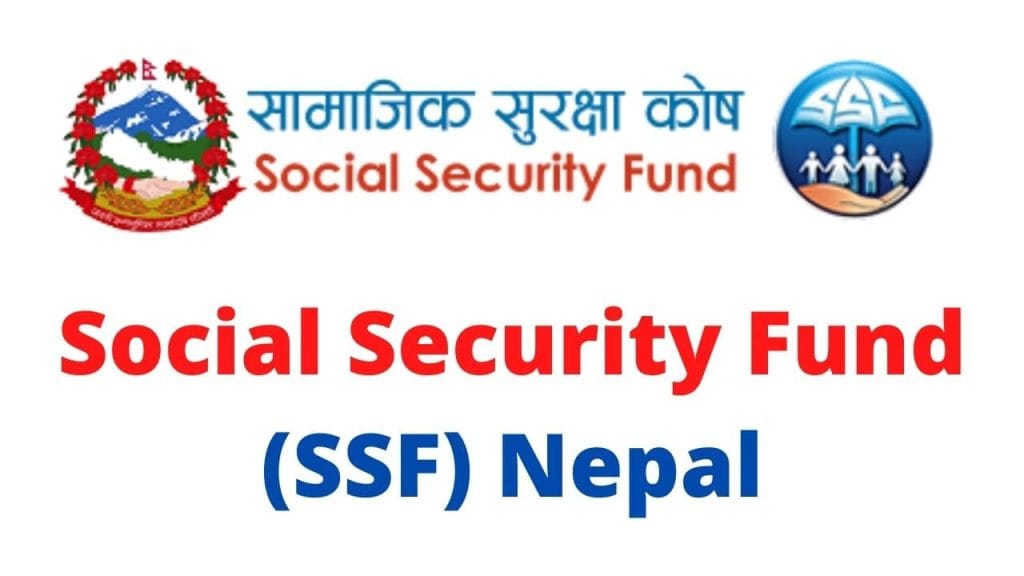 Social Security Fund (SSF) | सामाजिक सुरक्षा कोष social security fund nepal